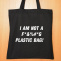 Plátěná taška I am not plastic bag