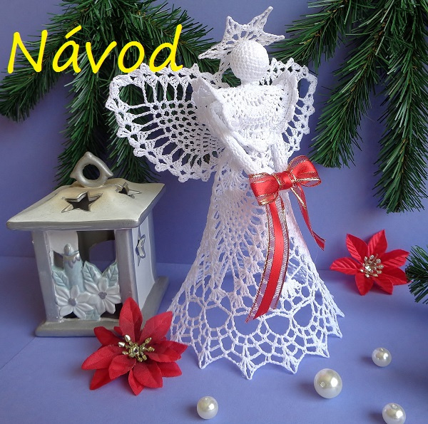 NÁVOD - Háčkovaný anděl velký č.2 