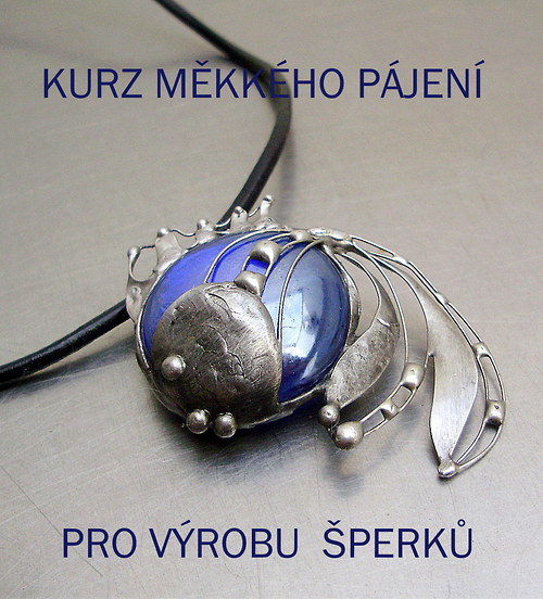KURZ MEKKÉHO PÁJENÍ PRO VÝROBU ŠPERKU